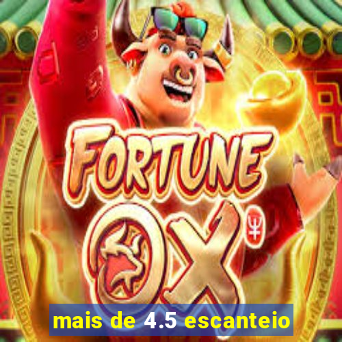 mais de 4.5 escanteio